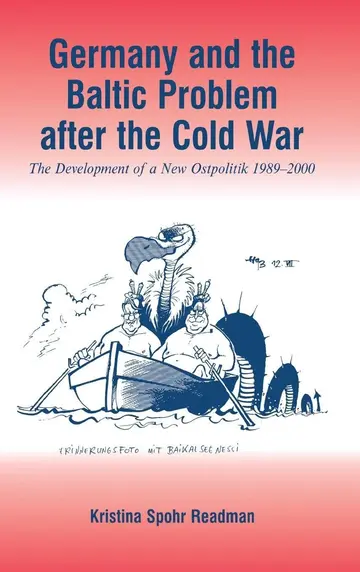Cover of Germany and the Baltic Problem After the Cold War