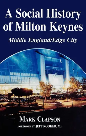 Cover of A Social History of Milton Keynes