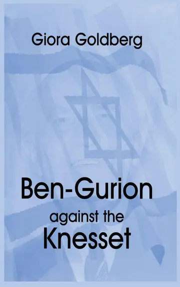 Cover of Ben-Gurion Against the Knesset