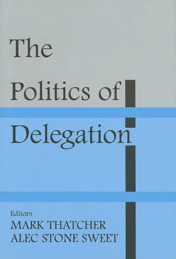 Cover of The Politics of Delegation