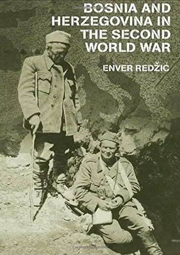 Cover of Bosnia and Herzegovina in the Second World War