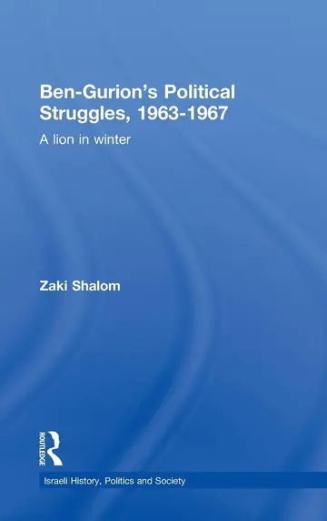 Cover of Ben-Gurion's Political Struggles, 1963-1967