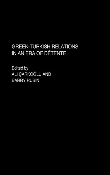 Cover of Greek-Turkish Relations in an Era of Detente