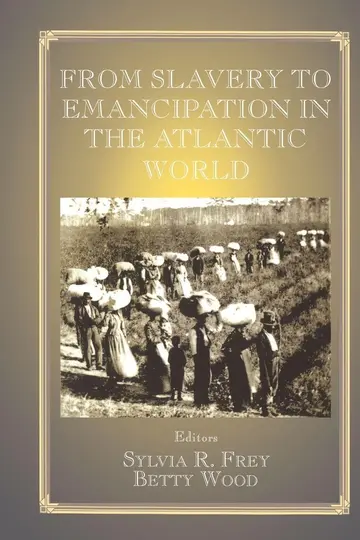 Cover of From Slavery to Emancipation in the Atlantic World