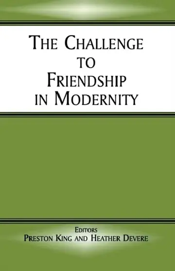 Cover of The Challenge to Friendship in Modernity