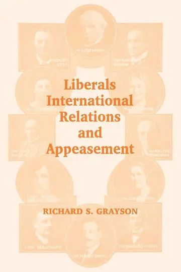 Cover of The Liberals, International Relations and Appeasem