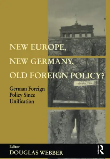 Cover of New Europe New Germany, Old Foreign Policy?