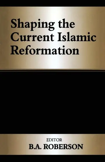 Cover of Shaping the Current Islamic Reformation