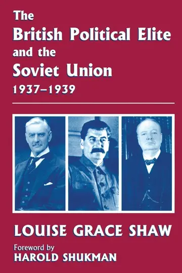 Cover of The British Political Elite and the Soviet Union 1937-1939
