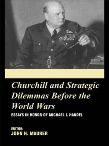 Cover of Churchill and the Strategic Dilemmas before the World Wars