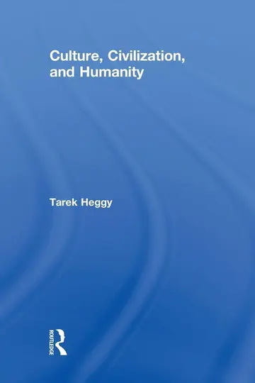 Cover of Culture, Civilization and Humanity