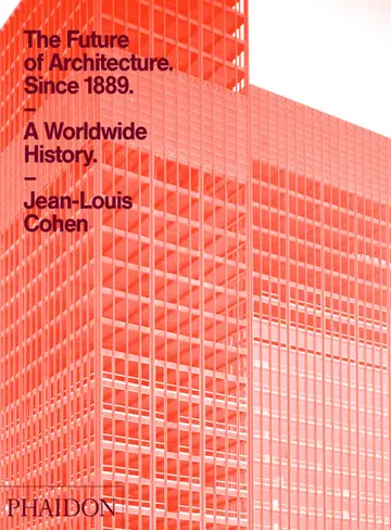Cover of The Future of Architecture Since 1889