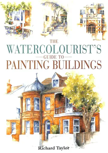 Cover of The Watercolourist's Guide to Painting Buildings