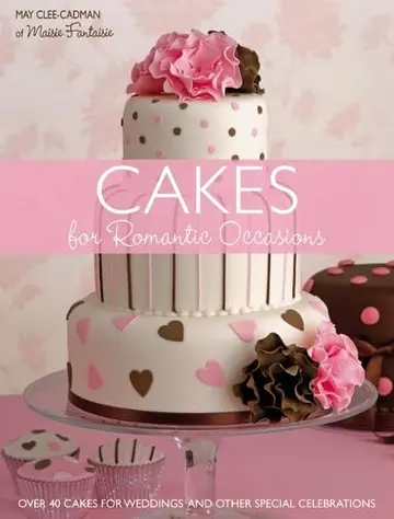 Cover of Cakes for Romantic Occasions