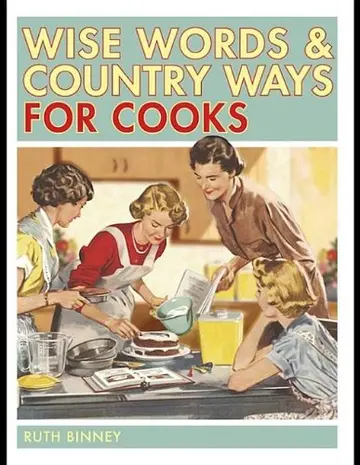 Cover of Wise Words and Country Ways for Cooks