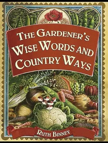Cover of Wise Words and Country Ways for Gardeners