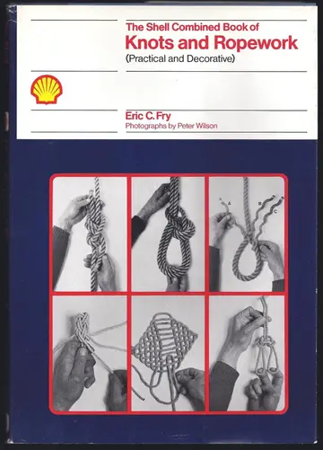 Cover of The Shell Combined Book of Knots and Ropework