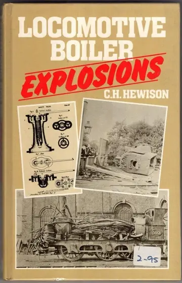Cover of Locomotive Boiler Explosions