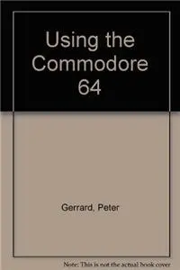 Cover of Using the 64