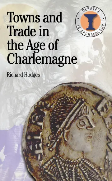 Cover of Towns and Trade in the Age of Charlemagne