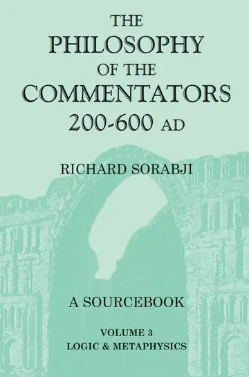 Cover of The Philosophy of the Commentators, 200-600 AD