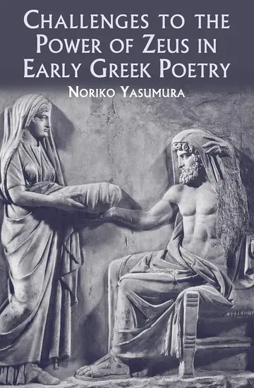 Cover of Challenges to the Power of Zeus in Early Greek Poetry