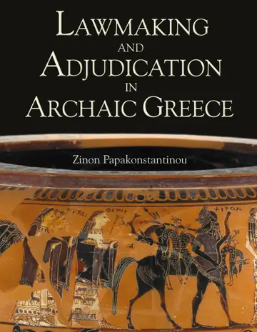 Cover of Lawmaking and Adjudication in Archaic Greece