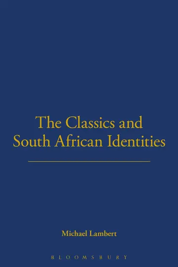 Cover of The Classics and South African Identities