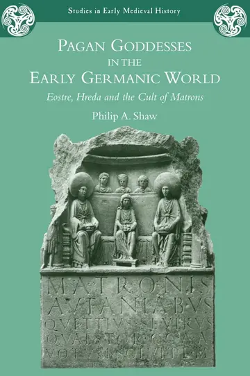 Cover of Pagan Goddesses in the Early Germanic World