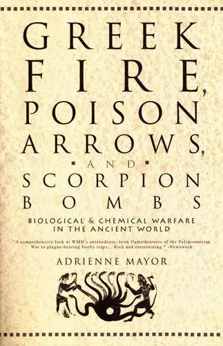 Cover of Greek Fire, Poison Arrows and Scorpion Bombs