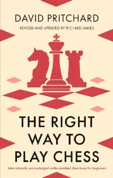 Cover of The Right Way to Play Chess