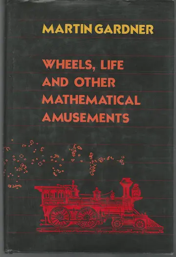 Cover of Wheels, Life and Other Mathematical Amusements