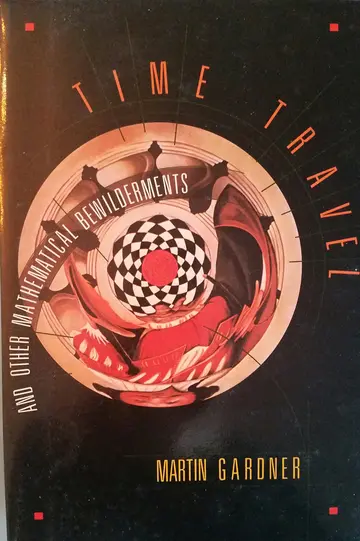 Cover of Time Travel and Other Mathematical Bewilderments