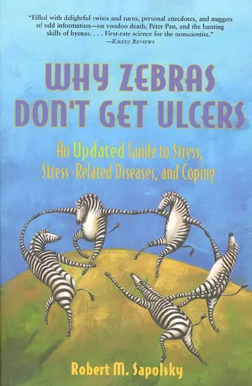 Cover of Why Zebras Don't Get Ulcers, 2nd Edition