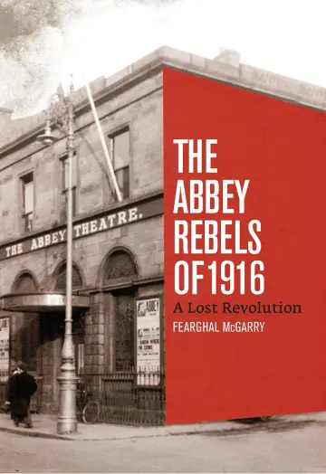 Cover of The Abbey Rebels of 1916