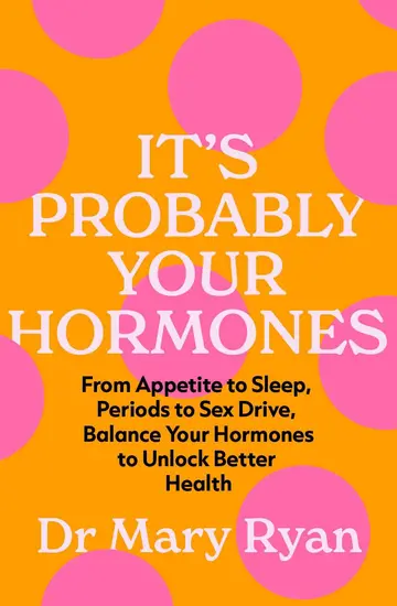 Cover of It's Probably Your Hormones