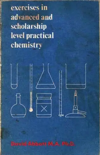 Cover of Exercises in Advanced and Scholarship Level Practical Chemistry