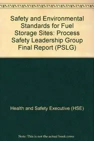 Cover of Safety and Environmental Standards for Fuel Storage Sites