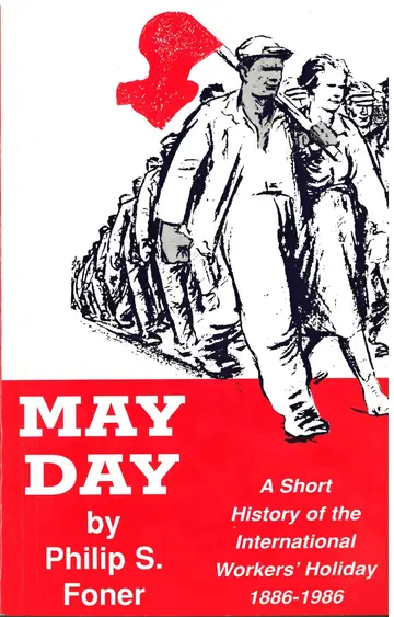Cover of May Day - A Short History of the International Workers' Holiday, 1886-1986