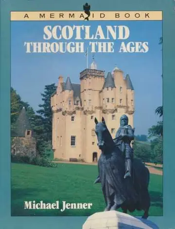 Cover of Scotland Through the Ages