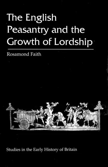 Cover of The English Peasantry and the Growth of Lordship