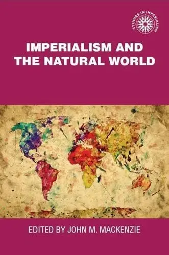Cover of Imperialism and the Natural World