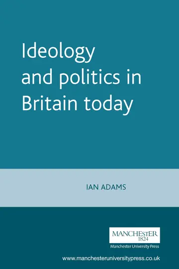 Cover of Ideology and Politics in Britain Today