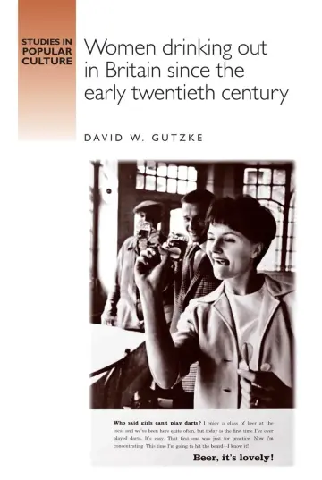 Cover of Women Drinking Out in Britain Since the Early Twentieth Century