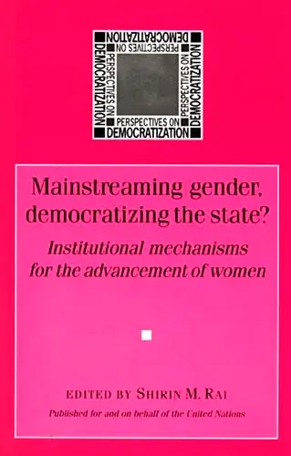 Cover of Mainstreaming Gender, Democratizing the State