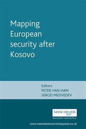 Cover of Mapping European Security After Kosovo