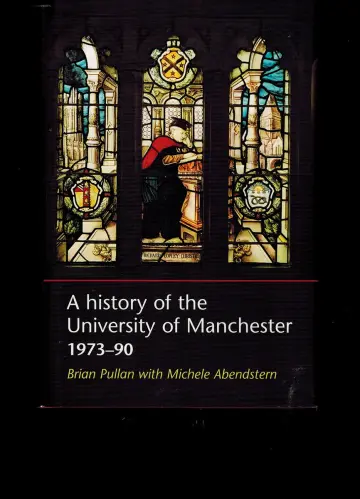 Cover of A History of the University of Manchester, 1973-90