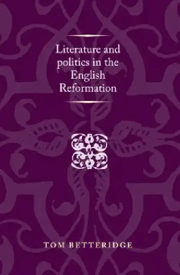 Cover of Literature and Politics in the English Reformation