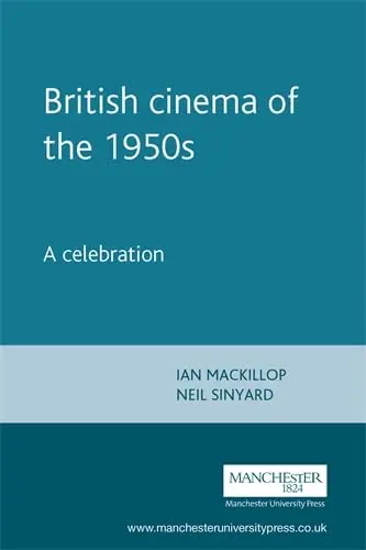 Cover of British Cinema of the 1950s