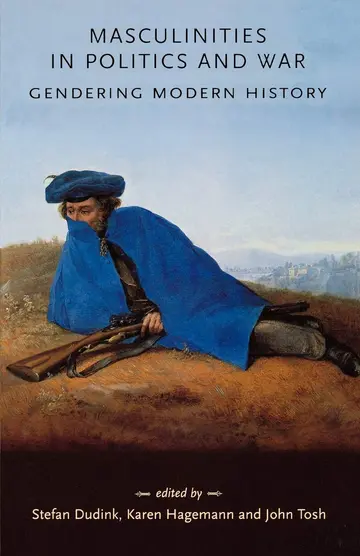 Cover of Masculinities in Politics and War